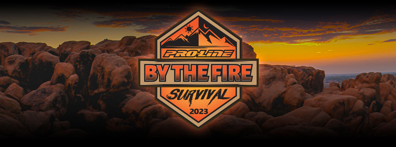 Pro-line by the fire survival pro-line btf